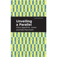 Unveiling a Parallel