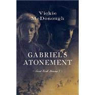 Gabriel's Atonement 9781628369519