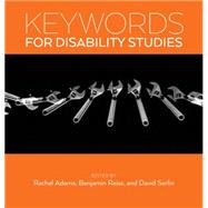 Keywords for Disability Studies 9781479839520