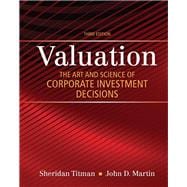 Valuation The Art and Science of Corporate Investment Decisions 9780133479522