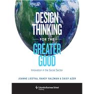 Design Thinking for the Greater Good 9780231179522