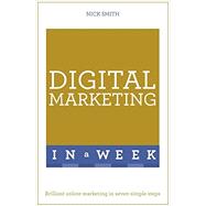 Successful Digital Marketing in a Week 9781473609525
