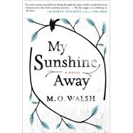 My Sunshine Away 9780399169526