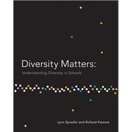 Diversity Matters : Understanding Diversity in Schools