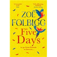 Five Days