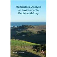 Multicriteria Analysis for Environmental Decision-making 9781783089529
