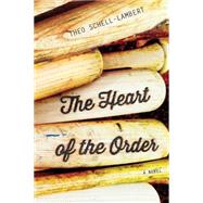 The Heart of the Order 9781477829530