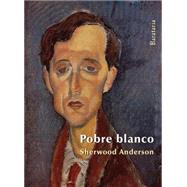 Pobre blanco / Poor White 9788492979530