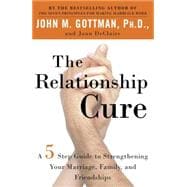 The Relationship Cure 9780609809532