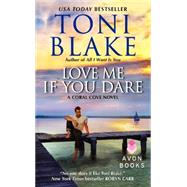 Love Me If You Dare: A Coral Cove Novel 9780062229533