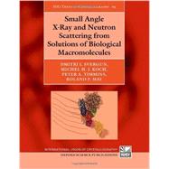 Small Angle X-ray and Neutron Scattering from Solutions of Biological Macromolecules 9780199639533