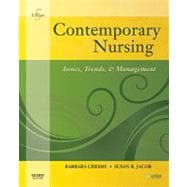 Contemporary Nursing: Issues, Trends, and Management 9780323069533