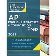 Princeton Review Ap English Literature & Composition Prep, 2021 9780525569534