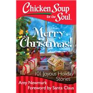 Chicken Soup for the Soul Merry Christmas! 9781611599534