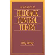 Introduction to Feedback Control Theory 9780367399535