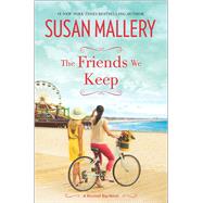 The Friends We Keep 9780778319535