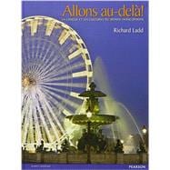 Allons Au Dela 2012 Student Edition (NWL) 9780133179538