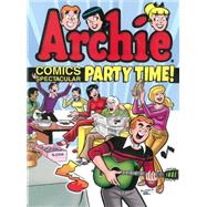 Archie Comics Spectacular: Party Time! 9781619889538