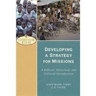 Developing a Strategy for Missions 9780801039539