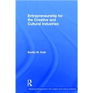 Entrepreneurship for the Creative and Cultural Industries 9781138019539