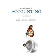 Horngren's Accounting, The Financial Chapters and NEW MyAccountingLab with eText -- Access Card Package 9780133129540