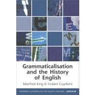 Grammaticalization and the History of English 9780748639540