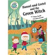 Hansel and Gretel and the Green Witch 9780778719540
