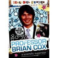 Real-life Stories: Brian Cox 9780750289542