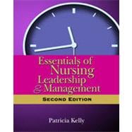 Essentials of Nursing Leadership & Management, 2nd Edition 9781133479543