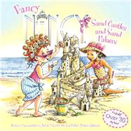 Fancy Nancy: Sand Castles and Sand Palaces 9780062269546