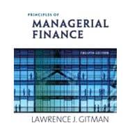 Principles of Managerial Finance & MyFinanceLab with Pearson eText Student Access Code Card Package 9780132479547