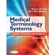 Medical Terminology Systems: A Body Systems Approach (Text Only) 9780803629547