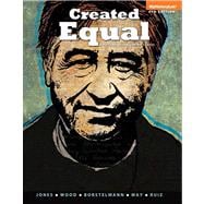 Created Equal A History of the United States, Volume 2 9780205899548