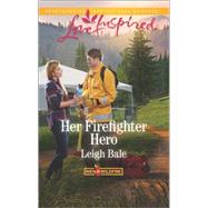 Her Firefighter Hero 9780373719549
