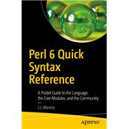 Perl 6 Quick Syntax Reference 9781484249550