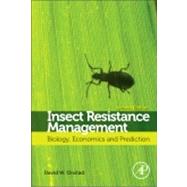 Insect Resistance Management 9780123969552