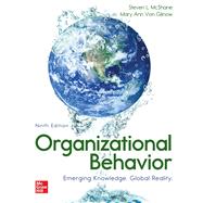 Organizational Behavior: Emerging Knowledge. Global Reality 9781260799552