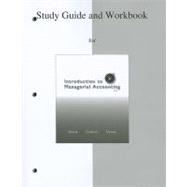 Study Guide/Workbook to accompany Introduction to Managerial Accounting 9780077429553