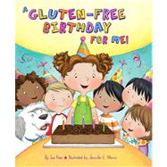 A Gluten-free Birthday for Me! 9780807529553
