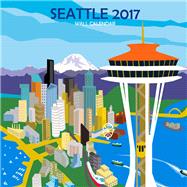 Seattle 2017 Calendar 9780990819554