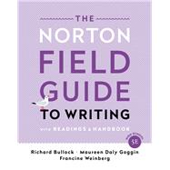 The Norton Field Guide to Writing With Readings and Handbook 9780393689556