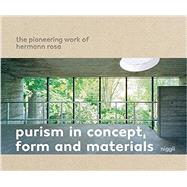 Purism in Concept, Form and Materials 9783721209556