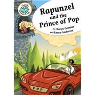 Rapunzel and the Prince of Pop 9780778719557