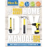 The Quick & Easy Home DIY Manual 321 Tips 9781616289560