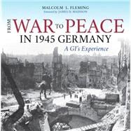 From War to Peace in 1945 Germany 9780253019561