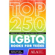 Top 250 LGBTQ Books for Teens 9781937589561