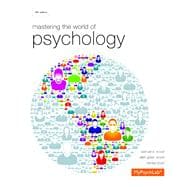 Mastering the World of Psychology plus NEW MyPsychLab with eText -- Access Card Package 9780205969562