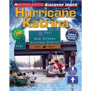 Scholastic Discover More: Hurricane Katrina 9780545829564