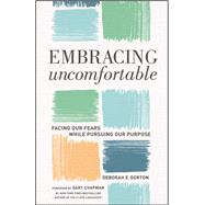 Embracing Uncomfortable 9780802419569