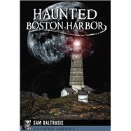 Haunted Boston Harbor 9781626199569